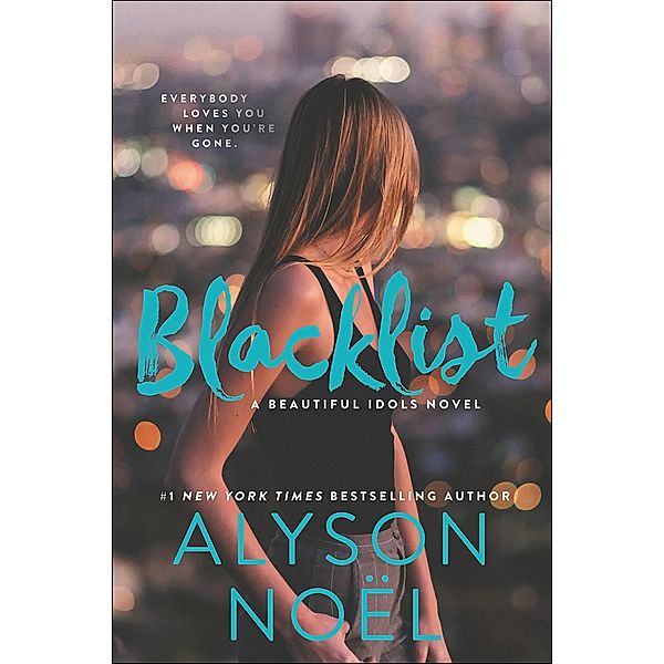 Blacklist / Beautiful Idols, Alyson Noël