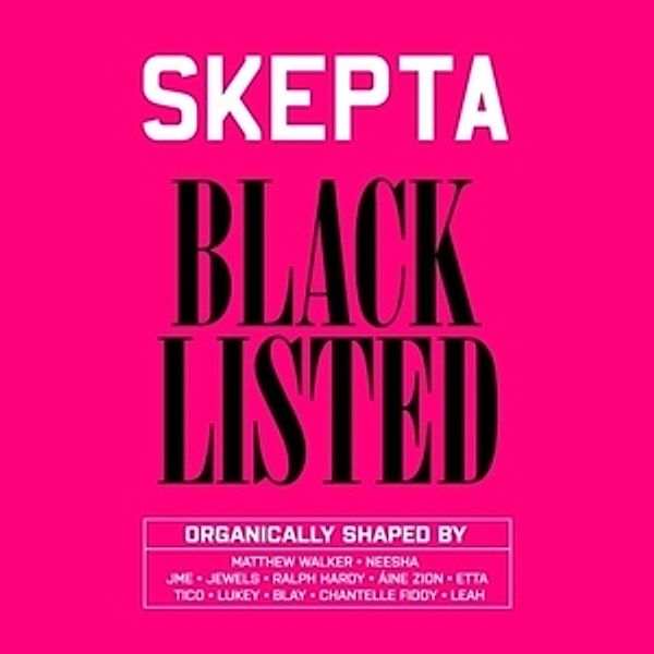 Blacklisted, Skepta