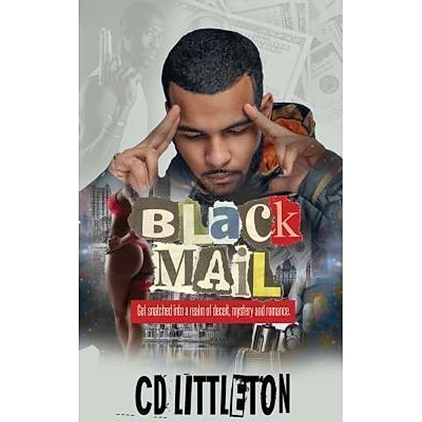 BlackMail / Lightwork Publishing, C. D. Littleton