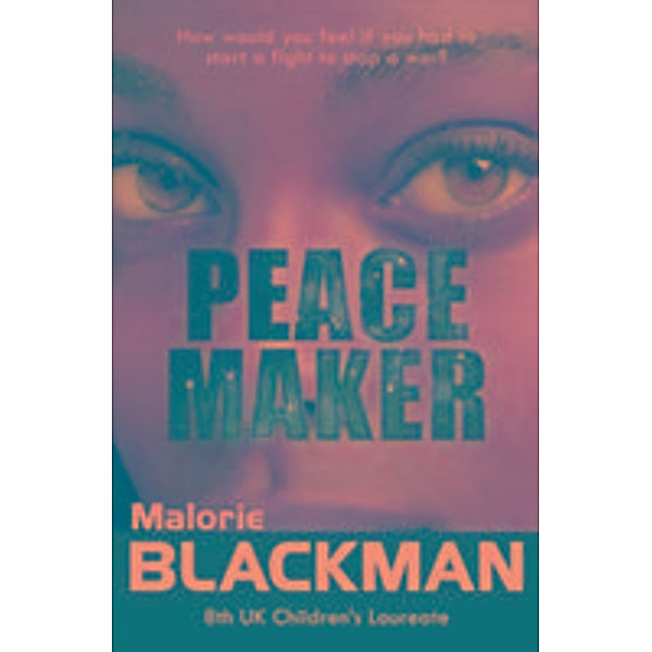 Blackman, M: Peace Maker, Malorie Blackman