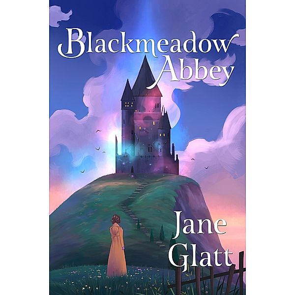 Blackmeadow Abbey, Jane Glatt