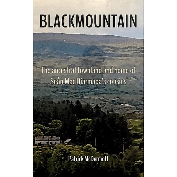 Blackmountain / Austin Macauley Publishers, Patrick McDermott