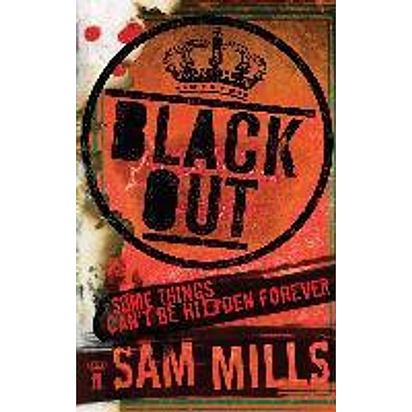 Blackout, Sam Mills