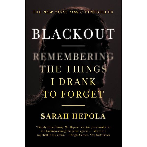 Blackout, Sarah Hepola