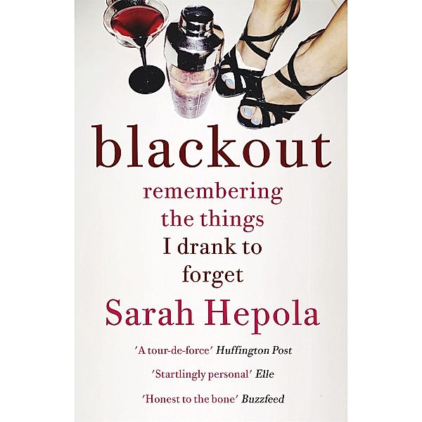 Blackout, Sarah Hepola