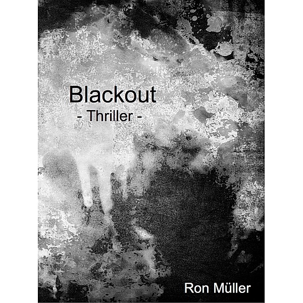 Blackout, Ron Müller