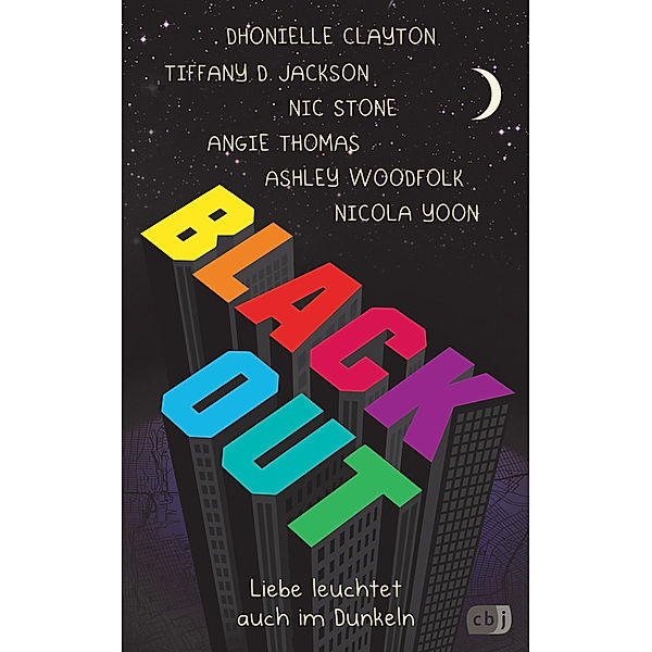 Blackout, Dhonielle Clayton, Tiffany D. Jackson, Nic Stone, Angie Thomas, Ashley Woodfolk, Nicola Yoon