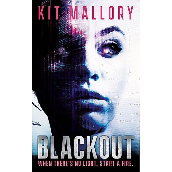 Blackout: Blackout, Kit Mallory