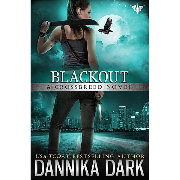 Blackout (Crossbreed Series, #5) / Crossbreed Series, Dannika Dark