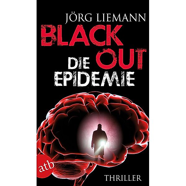 Blackout - Die Epidemie, Jörg Liemann