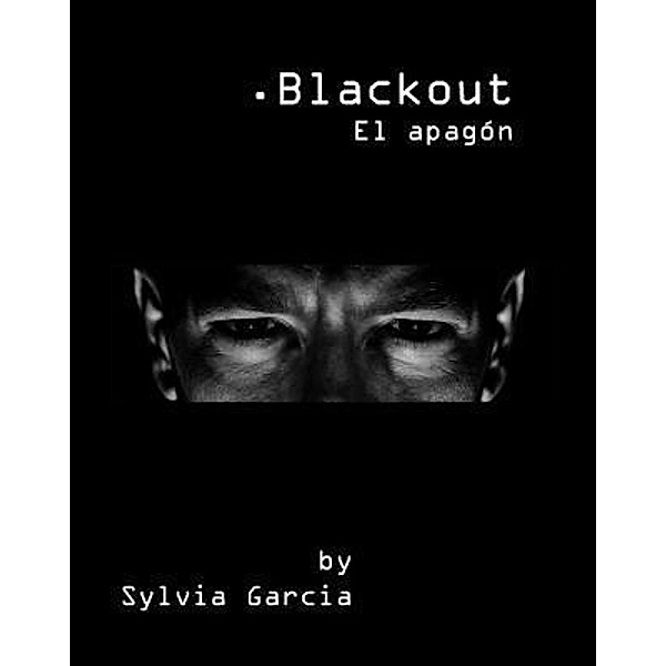 Blackout / Editorial Ayrun, Sylvia Garcia