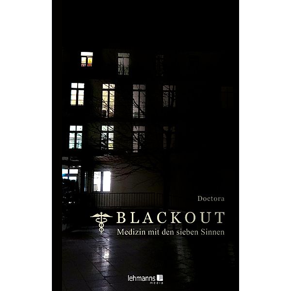 Blackout - Medizin mit den sieben Sinnen, Doctora