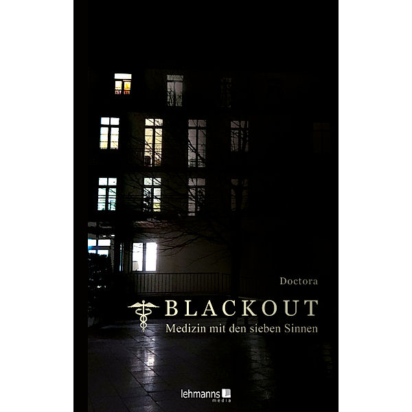 Blackout - Medizin mit den sieben Sinnen, @ Doctora