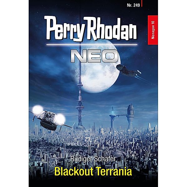 Blackout Terrania / Perry Rhodan - Neo Bd.249, Rüdiger Schäfer