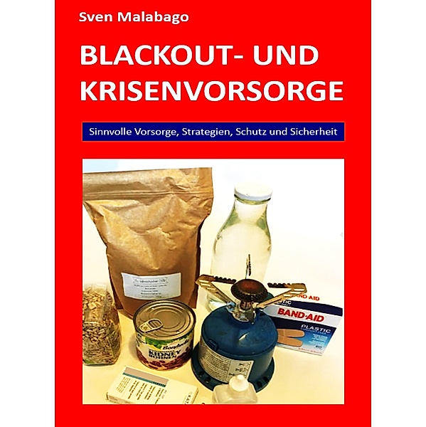 Blackout- und Krisenvorsorge, Sven Malabago