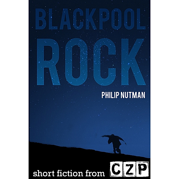 Blackpool Rock, Philip Nutman