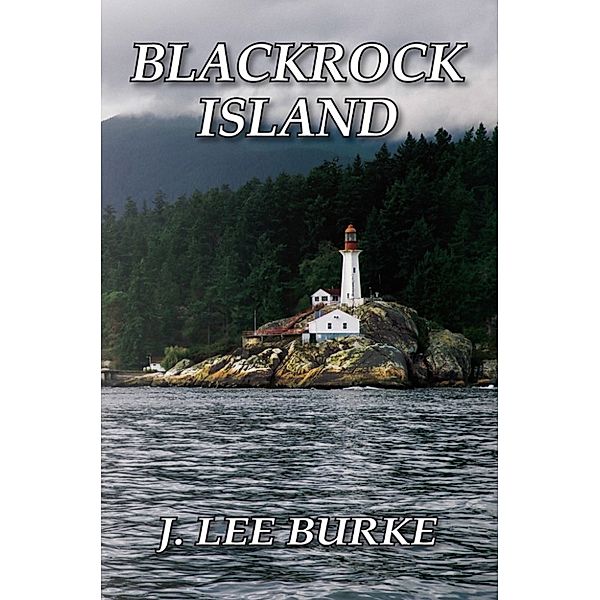 Blackrock Island, J. Lee Burke