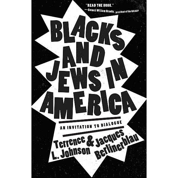 Blacks and Jews in America, Terrence L. Johnson, Jacques Berlinerblau
