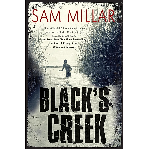 Black's Creek, Sam Millar