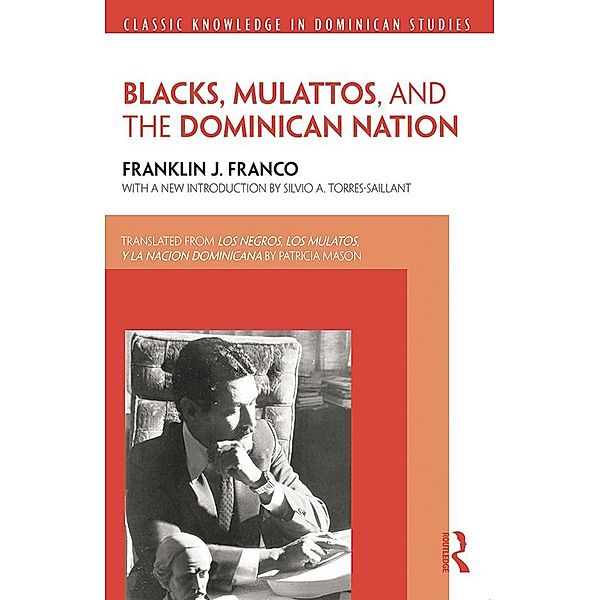 Blacks, Mulattos, and the Dominican Nation, Franklin Franco