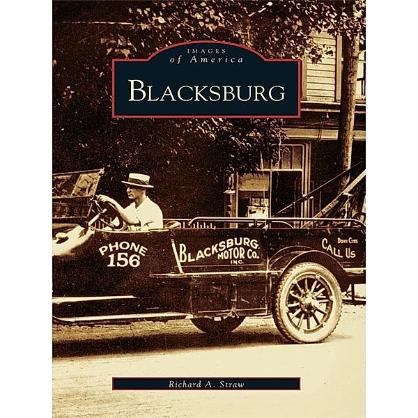 Blacksburg, Richard A. Straw