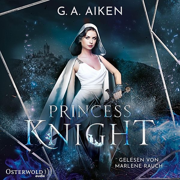 Blacksmith Queen - 2 - Princess Knight, G. A. Aiken