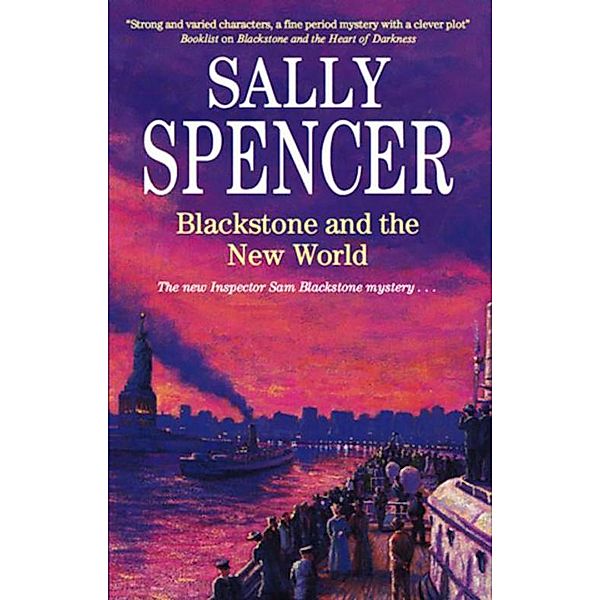 Blackstone and the New World / Inspector Sam Blackstone Mysteries Bd.2, Sally Spencer