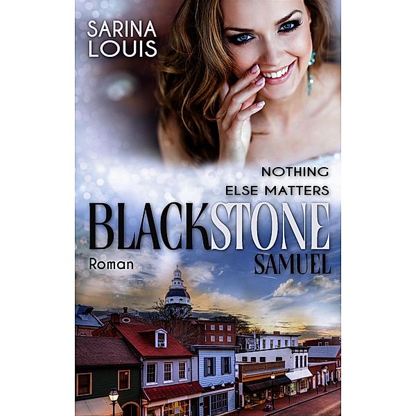 Blackstone Samuel / Blackstone Reihe Bd.2, Sarina Louis