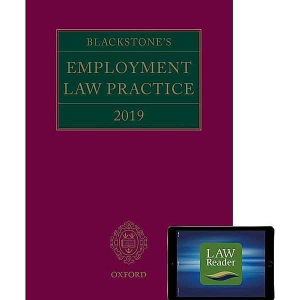 Blackstone's Employment Law Practice 2019 (book and digital pack), Gavin Mansfield QC, Lydia Banerjee, Damian Brown QC, Charlotte Davies, Simon Forshaw, Mark Humphreys, Ant Korn