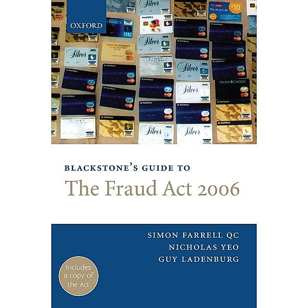Blackstone's Guide to the Fraud Act 2006, Q. C. Farrell