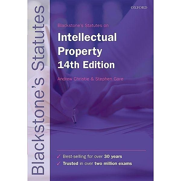 Blackstone's Statutes on Intellectual Property, Andrew Christie, Stephen Gare