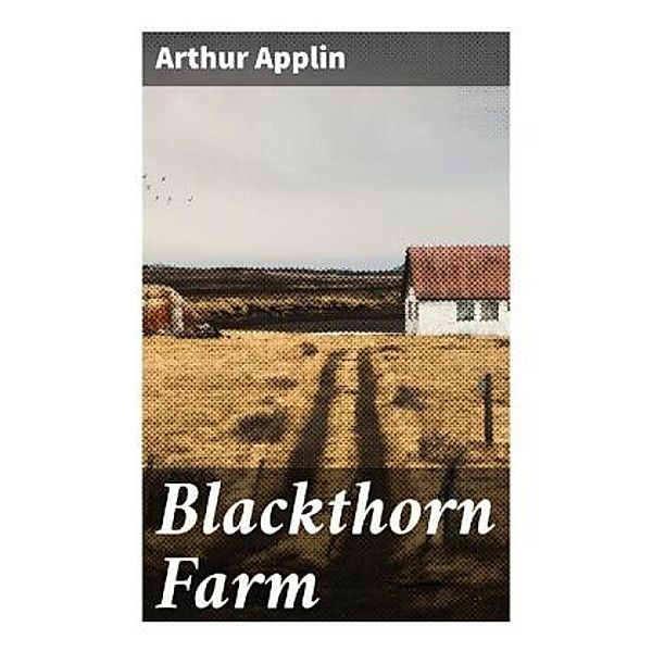 Blackthorn Farm, Arthur Applin