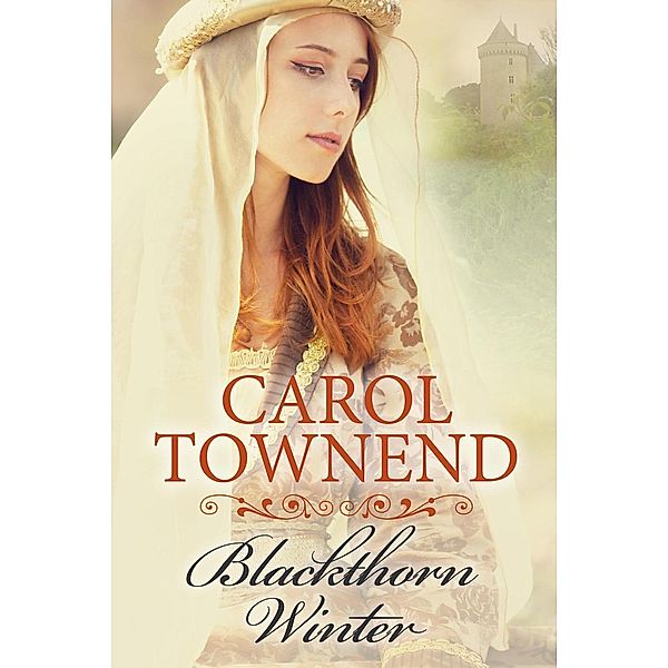 Blackthorn Winter (The Herevi Sagas, #2) / The Herevi Sagas, Carol Townend