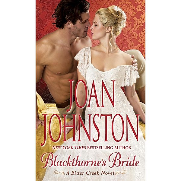 Blackthorne's Bride / Bitter Creek Bd.15, Joan Johnston