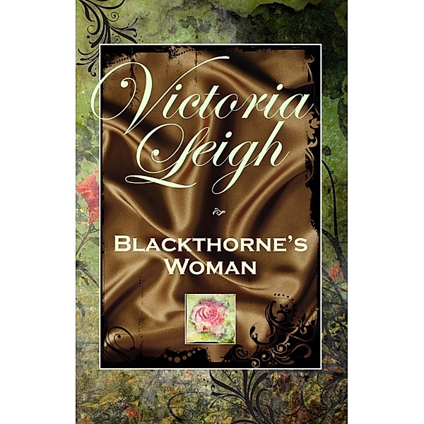 Blackthorne’s Woman, Victoria Leigh