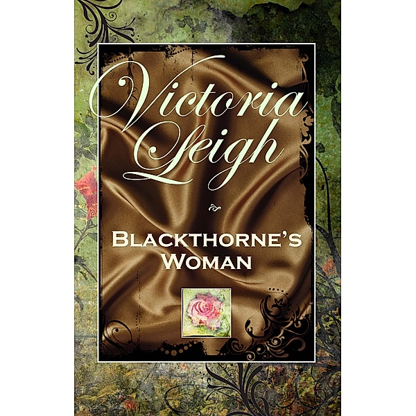 Blackthorne's Woman, Victoria Leigh