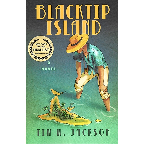 Blacktip Island, Tim W. Jackson