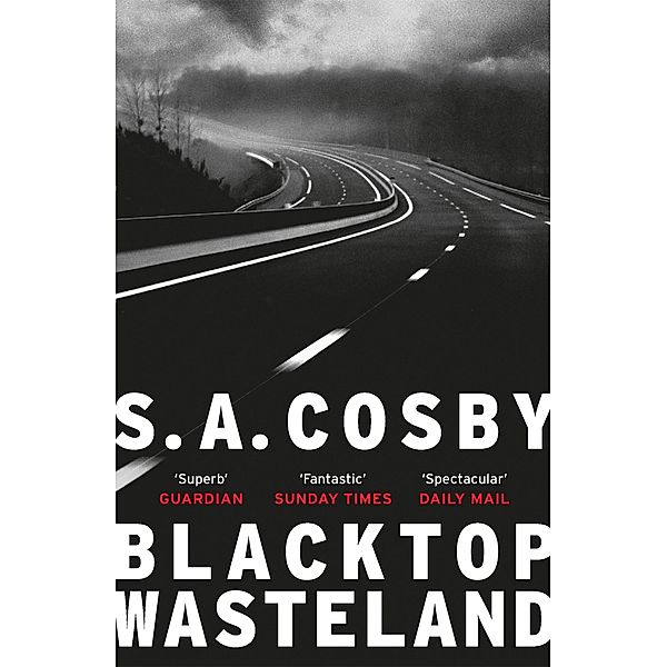 Blacktop Wasteland, S. A. Cosby