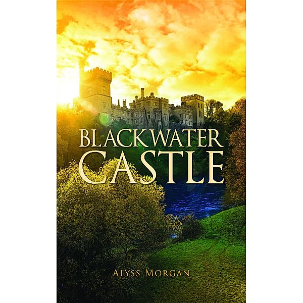 Blackwater Castle, Alyss Morgan