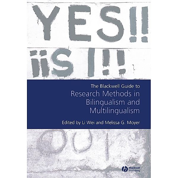 Blackwell Guide to Research Methods in Bilingualism and Multilingualism