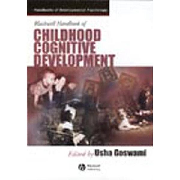 Blackwell Handbook of Childhood Cognitive Development