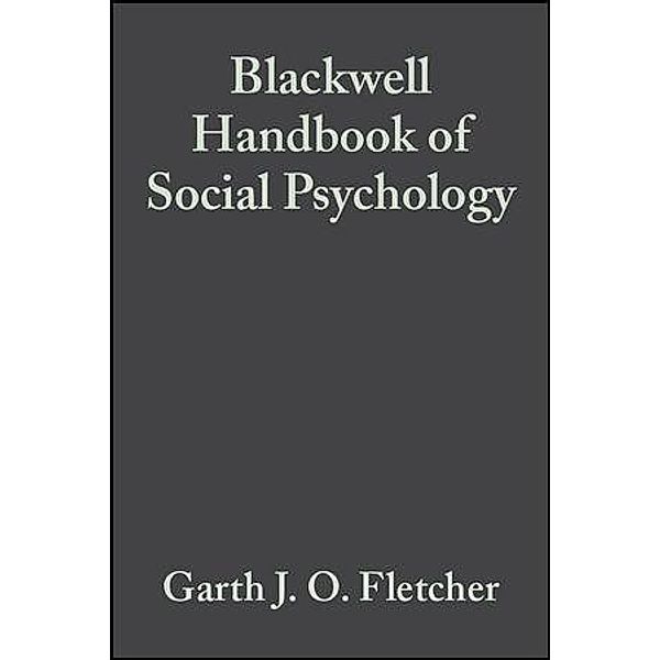 Blackwell Handbook of Social Psychology / Blackwell Handbooks of Social Psychology