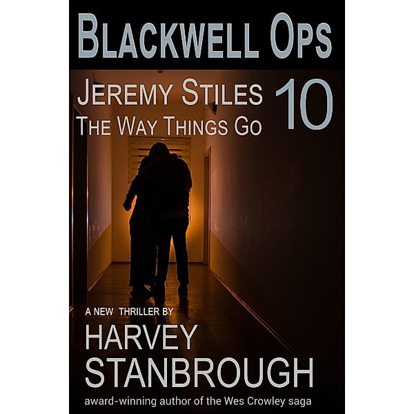 Blackwell Ops 10: Jeremy Stiles: The Way Things Go / Blackwell Ops, Harvey Stanbrough