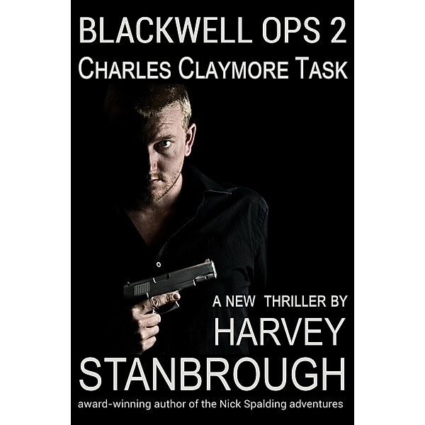 Blackwell Ops 2: Charles Claymore Task / Blackwell Ops, Harvey Stanbrough