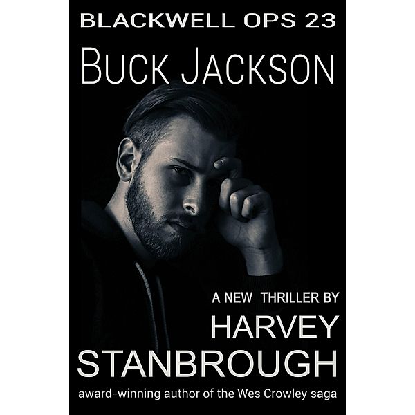 Blackwell Ops 23: Buck Jackson / Blackwell Ops, Harvey Stanbrough