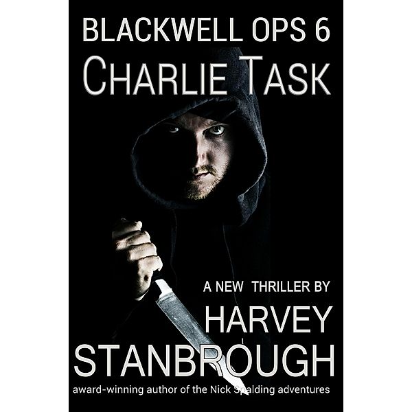 Blackwell Ops 6: Charlie Task / Blackwell Ops, Harvey Stanbrough