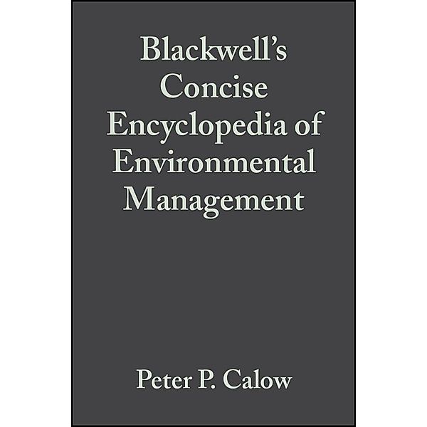 Blackwell's Concise Encyclopedia of Environmental Management