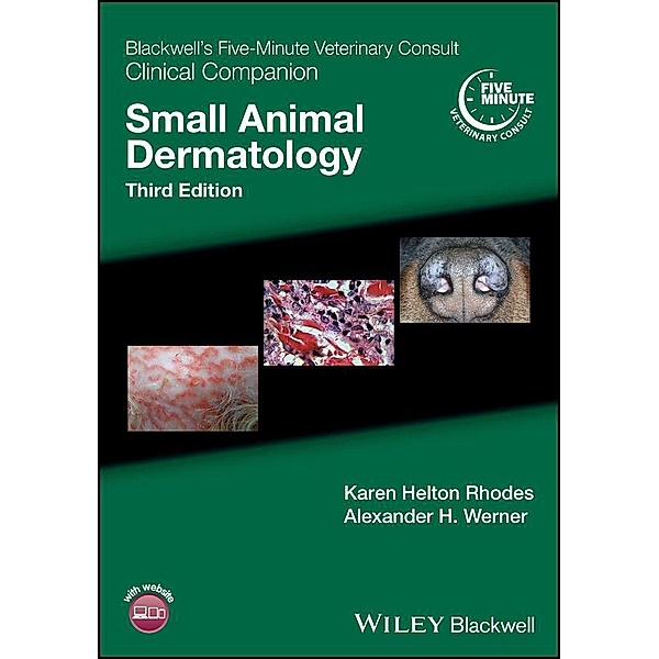 Blackwell's Five-Minute Veterinary Consult Clinical Companion / Blackwell's Five-Minute Veterinary Consult, Karen Helton Rhodes, Alexander H. Werner