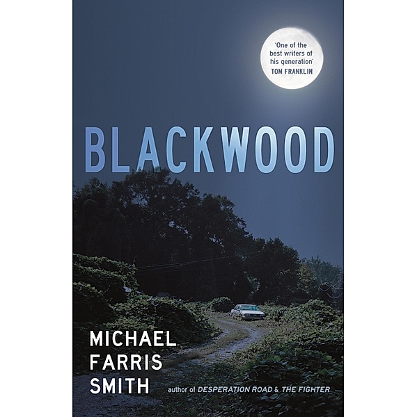 Blackwood, Michael Farris Smith