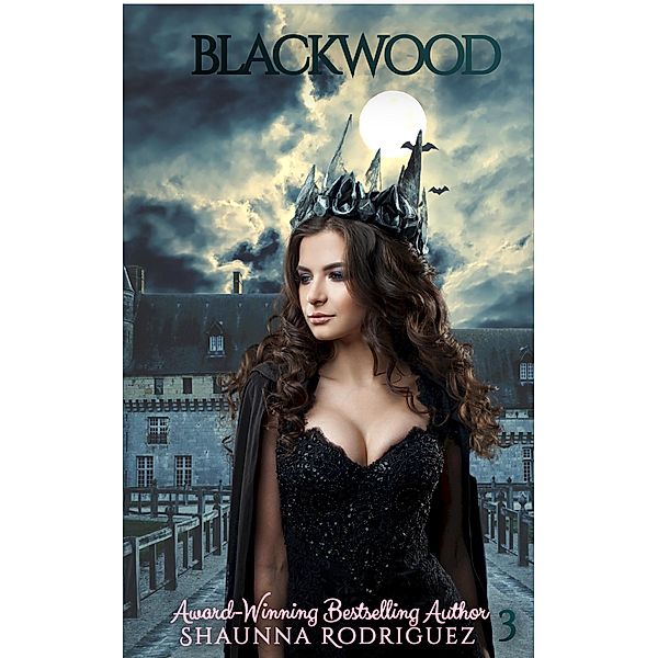 Blackwood (The Crossover Series, #3) / The Crossover Series, Shaunna Rodriguez